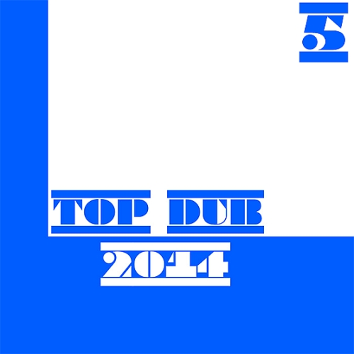 Various Artists - Top Dub 2014, Vol. 5 (2015)