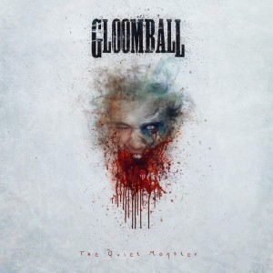 Gloomball - The Quiet Monster (2015)