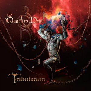 3 Quarters Dead - Tribulation (2015)