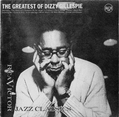 Dizzy Gillespie - The Greatest of Dizzy Gillespie (2003)