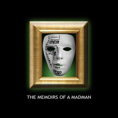 Michael Martins - The Memoirs of a Madman (2015)