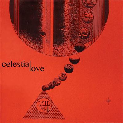 Sun Ra & His Arkestra - Celestial Love (1982)