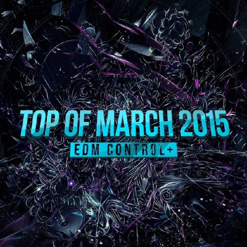 EDM Control+ – TOP OF MARCH 2015  