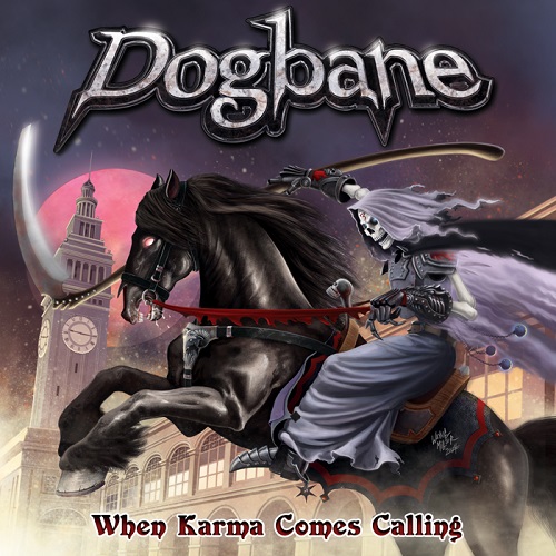 Dogbane - When Karma Comes Calling (2015)