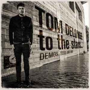 Tom DeLonge - To the Stars... Demos, Odds and Ends (2015)