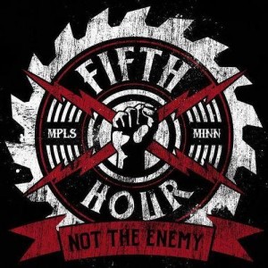 Fifth Hour - Not the Enemy (Single) (2015)