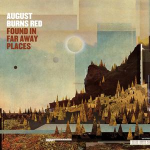 August Burns Red - Found In Far Away Places (Deluxe Edition) (2015)