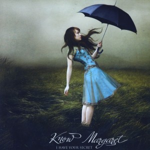 Know Margaret - I Have Your Secret (EP) (2008)