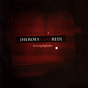 Heroes Wear Red - Surviving September (2009)