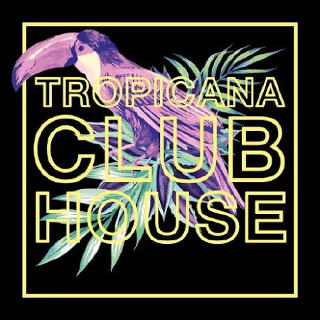 Tropicana Club House (2015)