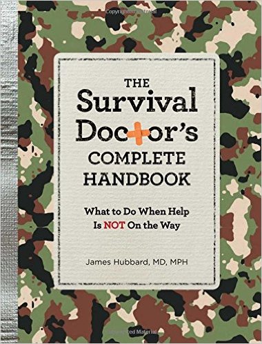 James Hubbard - The Survival Doctor's Complete Handbook [ eBook (EPUB) ]