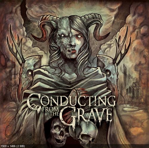 Conducting From The Grave - Conducting From The Grave (2013)