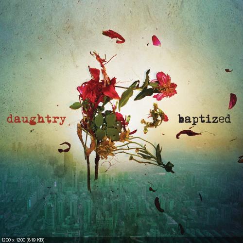 Daughtry - Long Live Rock & Roll (Single) (2013)