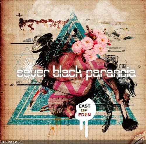 Sever Black Paranoia - East Of Eden [EP] (2013)