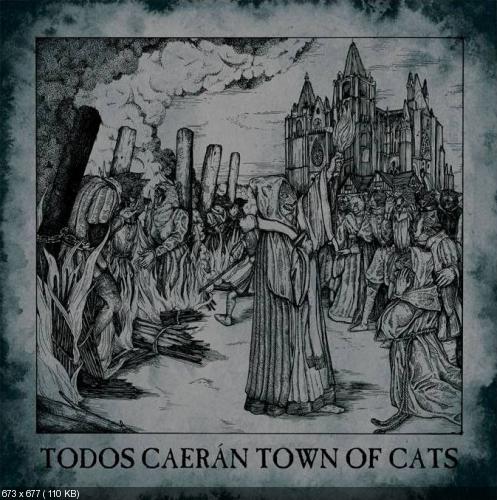 Todos Caer&#225;n - Town of Cats (2013)