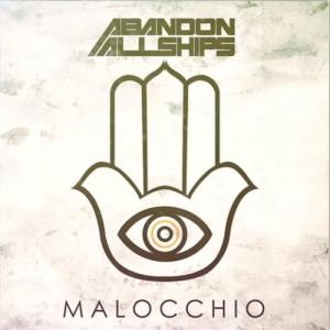 Abandon All Ships - Malocchio (New Tracks) (2014)