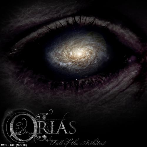 Orias - Fall Of The Architect (2013)