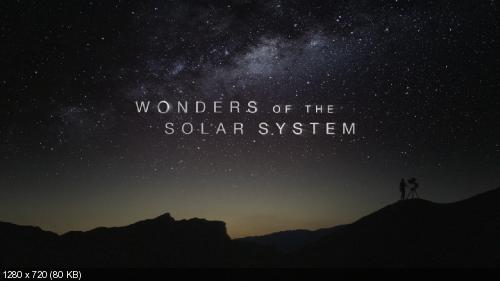 Чудеса Солнечной системы / Wonders of the Solar System (2010) 720p BDRip