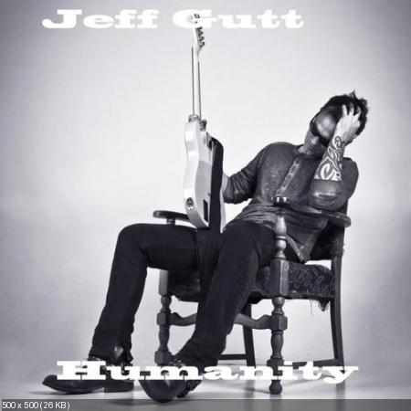 Jeff Gutt - Humanity (2009) [2013 re-release]