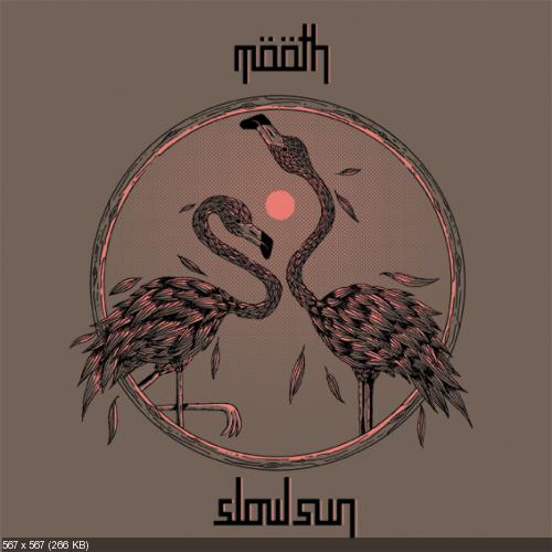 Mooth - Slow Sun (2013)