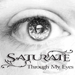 Saturate - Through My Eyes (Single) (2014)