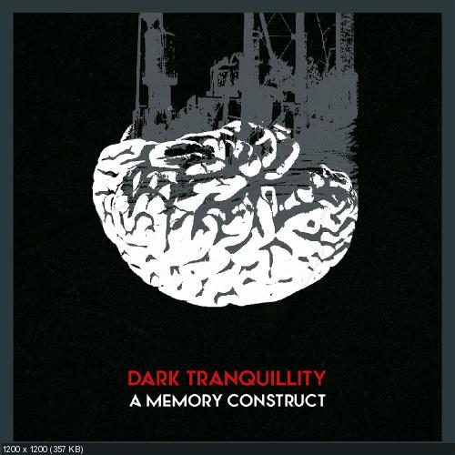 Dark Tranquillity - A Memory Construct (Tour Single) (2014)