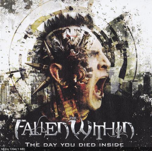 The Fallen Within - The Day You Died Inside (2012)