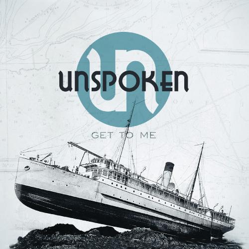 Unspoken - Get to Me [EP] (2012)