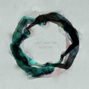 Last Chapter - Auryn (2015)