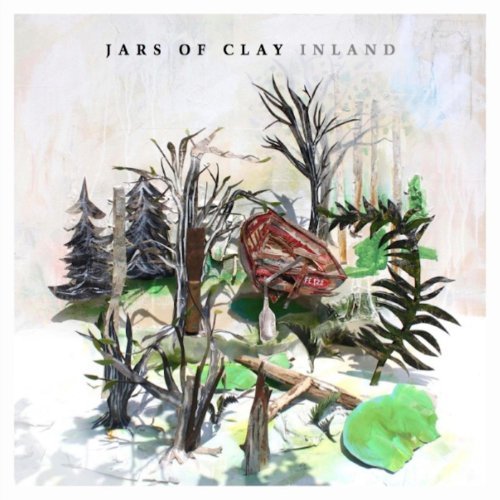 Jars of Clay - Inland (2013)