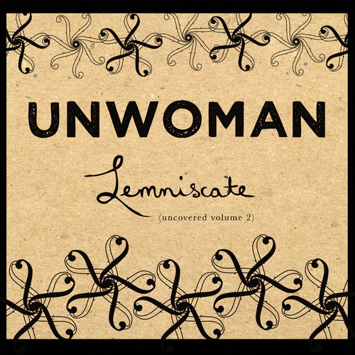Unwoman - Lemniscate: Uncovered, Volume 2 (2013)