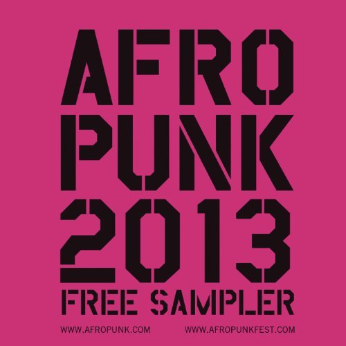 Afropunk 2013 Free Sampler (2013)
