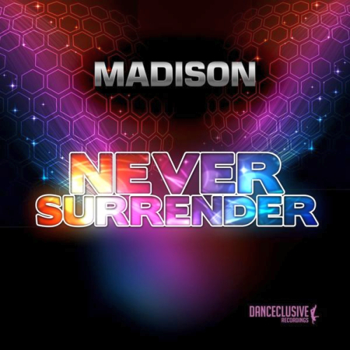 Madison - Never Surrender (2013)