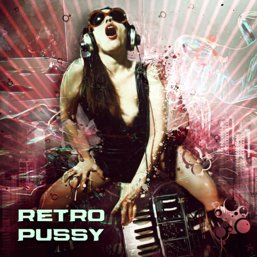 Analog Pussy - Retro Pussy (2013)