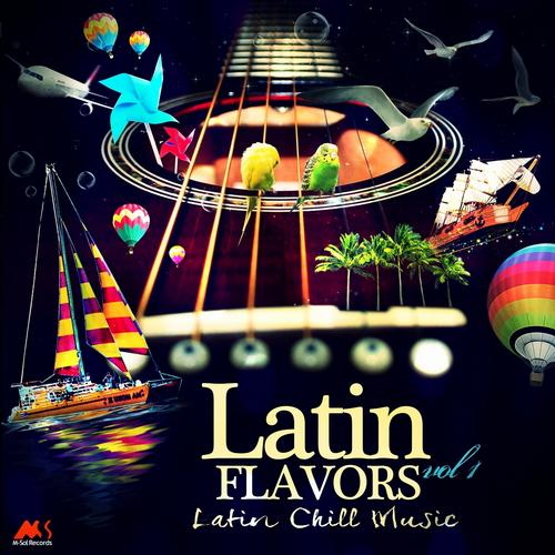 VA - Latin Flavors, Vol.1 (Latin Chill Music) (2013)