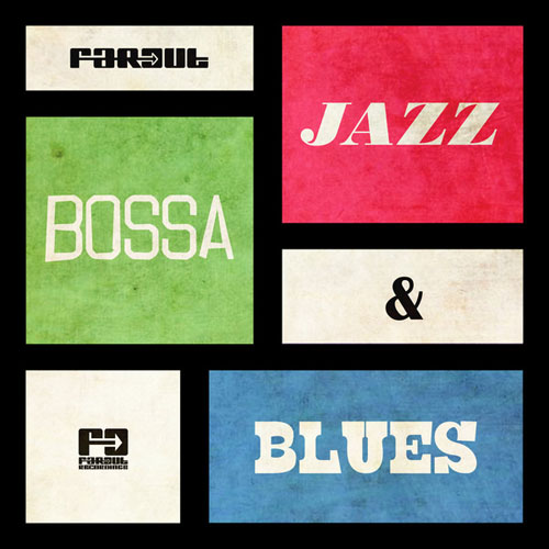 VA - Far Out Jazz, Bossa & Blues (2013)