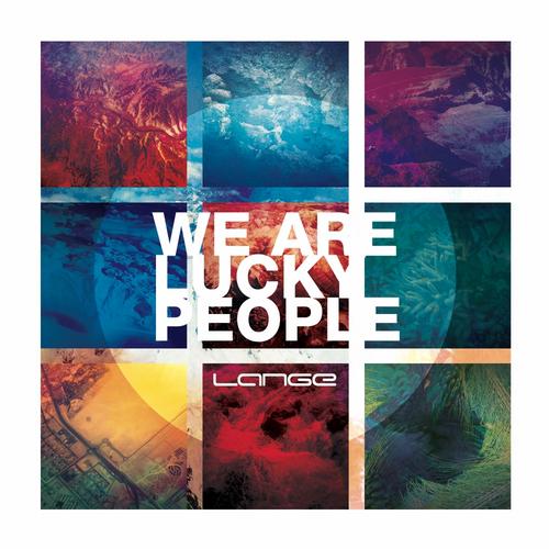 Lange - We Are Lucky People (2013) FLAC