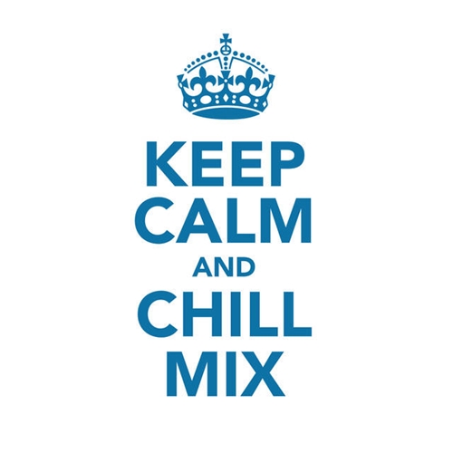 Chilled Grooves - Keep Calm and Chill Mix (2013)