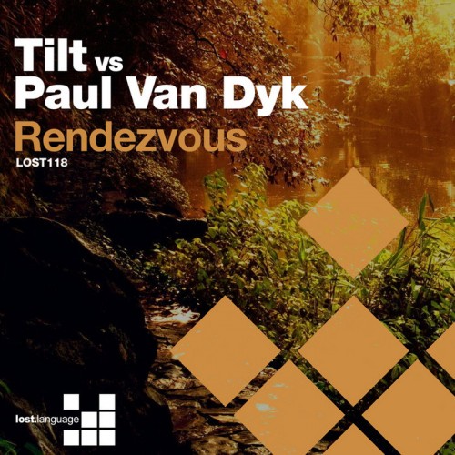 Tilt vs. Paul van Dyk - Rendezvous (2013) FLAC