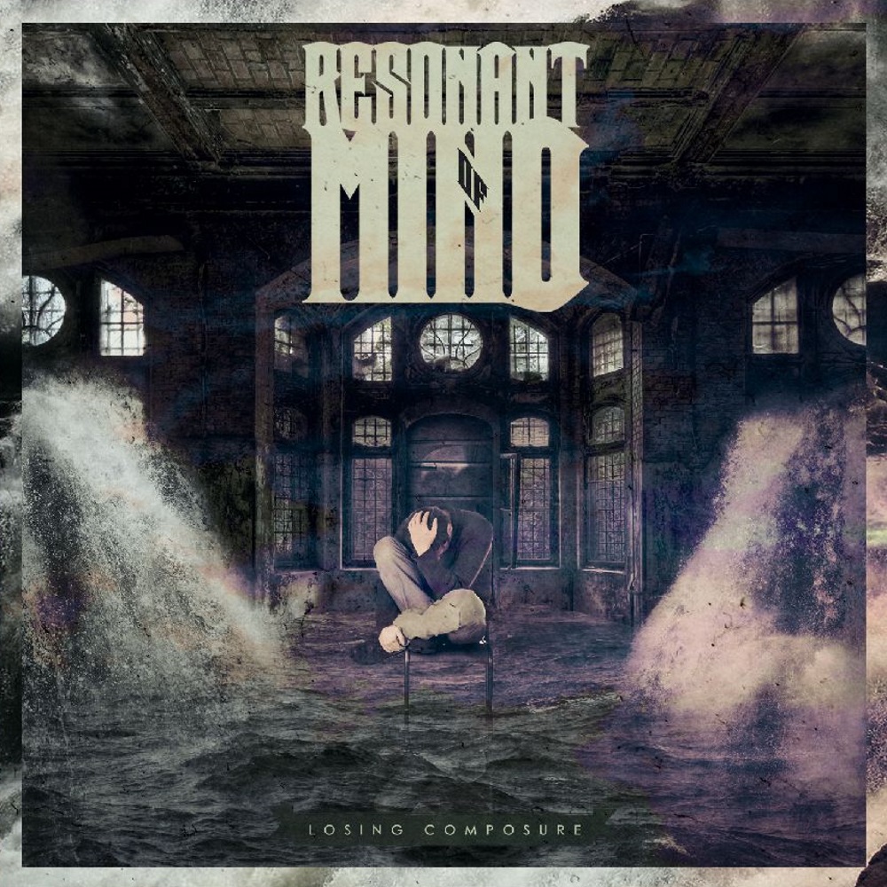 Resonant Of Mind - Losing Composure [EP] (2014)