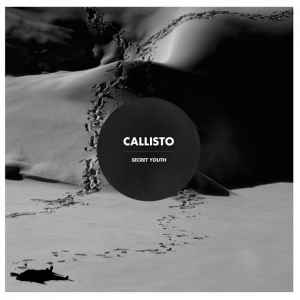Callisto - Secret Youth (2015)