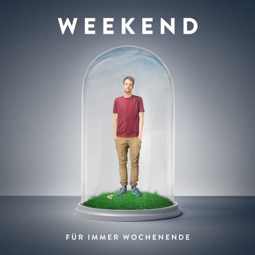 Weekend - Fr Immer Wochenende (2015)