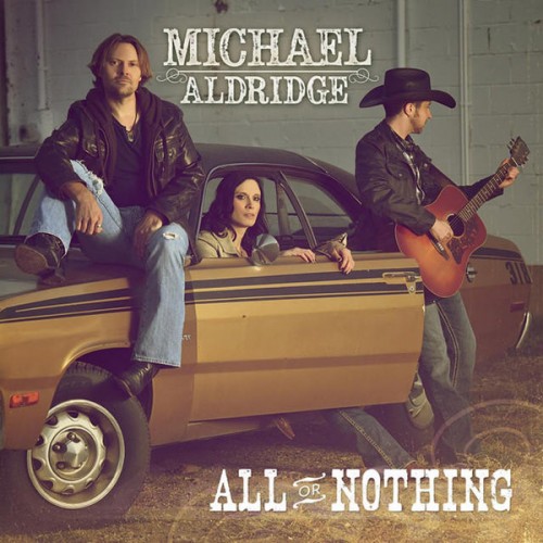 Michael Aldridge - All or Nothing (2015)