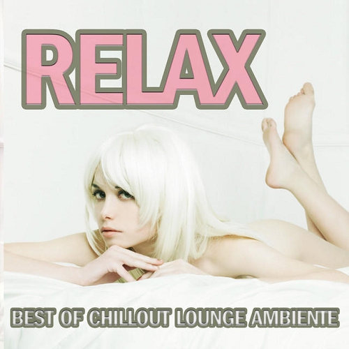 Relax Best of Chillout Lounge Ambiente (2015)